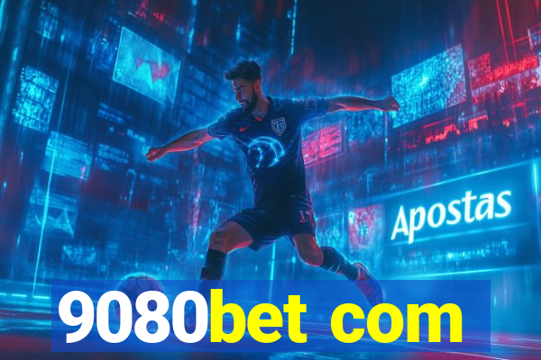 9080bet com